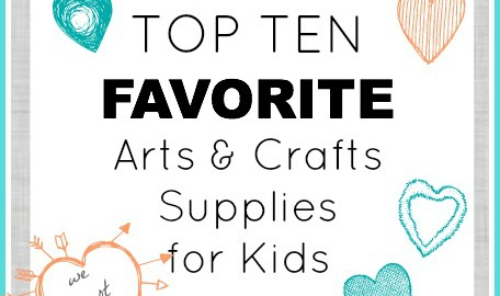 10 Favorite Craft Supplies for Creative Kiddos