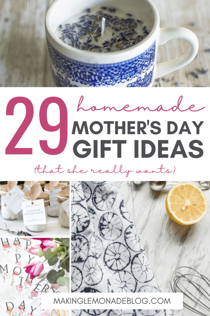 collage of beautiful and creative DIY homemade Mother's Day gift ideas that she'll actually want