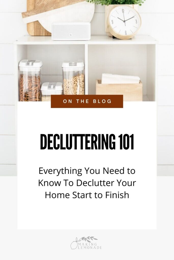 decluttering 101 text with organized kitchen shelves