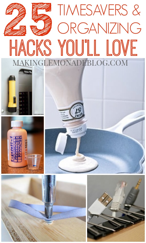 25+ Brilliant Timesavers and Organizing Ideas